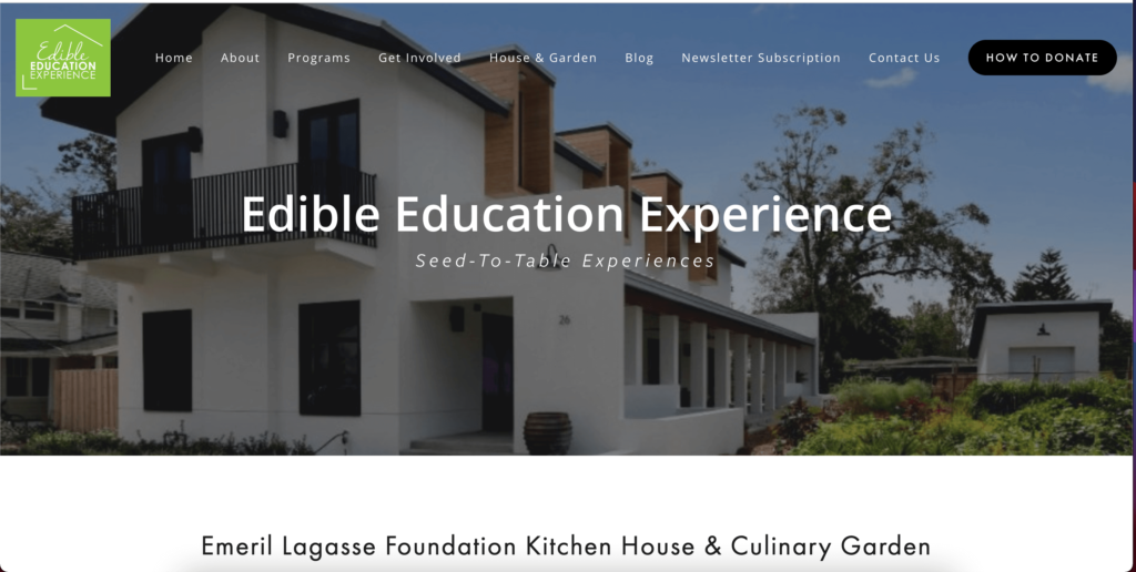 Homepage of Edible Education Experience operating the Emeril Lagasse Foundation Kitchen House & Culinary Garden / https://www.edibleed.org
