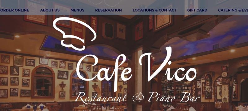 Homepage of Cafe Vico
Link: https://www.cafevicorestaurant.com/