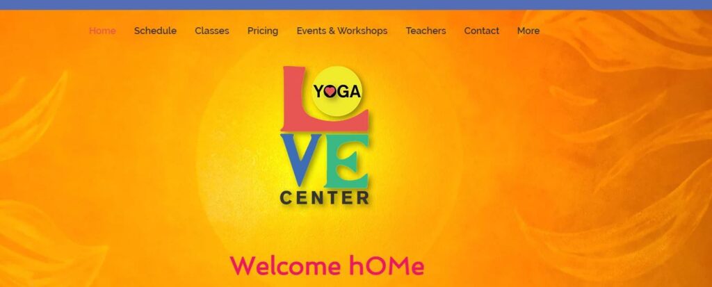 Homepage of Love Yoga Center 
URL: https://www.loveyogacenter.com/