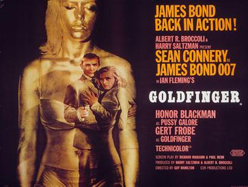 Advertising poster for the film  Goldfinger / Wikipedia / Designed by Robert Brownjohn 

Link: https://en.wikipedia.org/wiki/Goldfinger_(film)#/media/File:Goldfinger_-_UK_cinema_poster.jpg